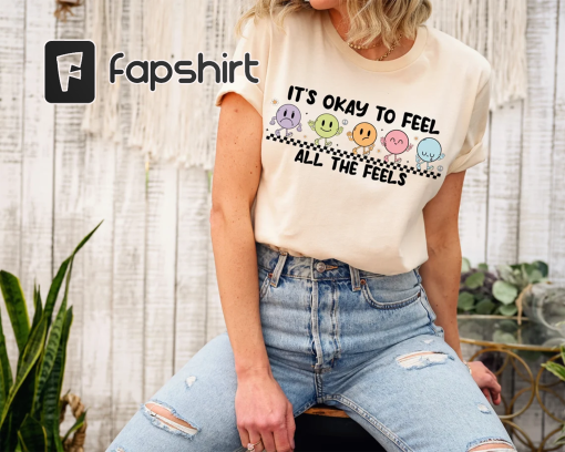 It’s okay To Feel All The Feels, mental health shirt, mental health, comfort colors, speech therapy shirt, psychology, anxiety shirt, retro