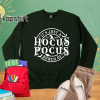 It’s Just A Bunch Of Hocus Pocus Sweatshirt, Sanderson Sisters Sweatshirt, Halloween Sweatshirt Women, Hocus Pocus Sweatshirt,Halloween Gift