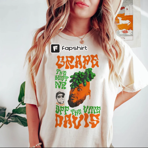 Funny Grape Davis The Best Wr And Burt Off The Vine Shirt