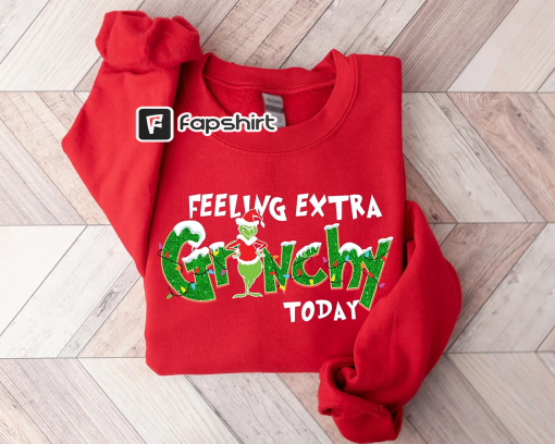 Feeling Extra Grinchy Today Christmas Shirt, Funny Grinch Shirt, Matching Shirt,Disney, Grinch Shirt, Christmas Gift, Family Christmas Shirt