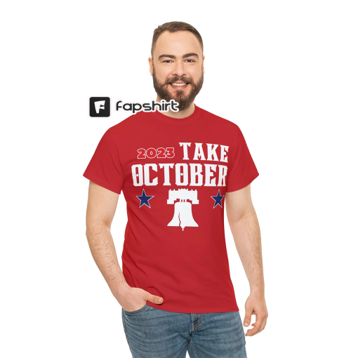 Phillies Take October 2023 T-Shirt