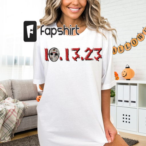 Friday the 13th T-Shirt, Horror Movie Halloween T-Shirt, Friday the 13th, October T-Shirt, Jason Voorhees TShirt, 13th, October 13th, Horror