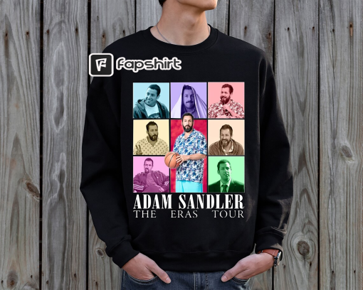 Adam Sandler The Eras Tour Shirt, Adam Sandler Sweatshirt, Adam Sandler Hoodie, Adam Sandler Fan Gift, Eras Tour Shirt