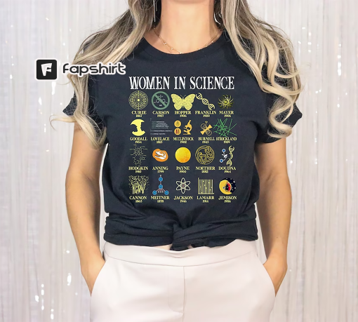 Women in Science T-Shirt, Science Tee, PhD Gift Shirt, Women in STEM Sweater, Science Shirts, Grad Gift, Women in Stem Tee, Science T-Shirt