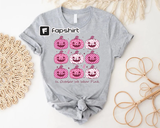 Pink Pumpkin Shirt, In October We Wear Pink Shirt, Breast Cancer Awareness Tee, Fall Outfit, Pumpkin Lover Tee, Pumpkins Halloween Tshirt