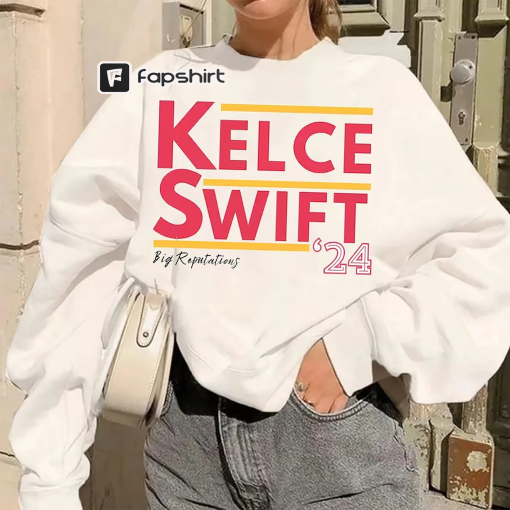 Kelce Swift 24 President TShirt, Big Reputations Tshirt, Football Shirt, Kansas City Sweatshirt