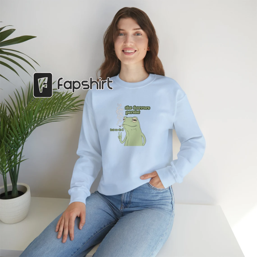 The Horrors Persist Frog Sweatshirt, Funny Crewnecks, Meme Sweatshirt, Frog Lover, Silly Gift, Gen Z Humor, Gag Gift, Gen Z, Meme, Quirky