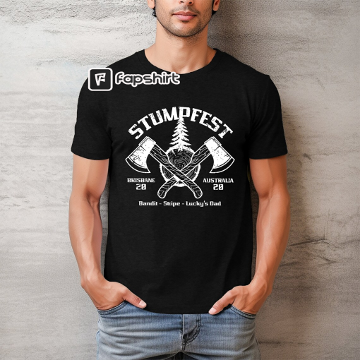 Stumpfest!, Men’s Bluey Stumpfest shirt, Bandit, Lucky’s Dad, Uncle Stripe, Stumpfest theme, Christmas gift, Birthday gift