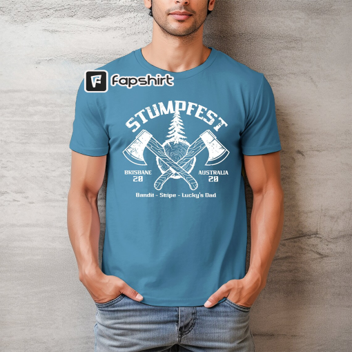 Stumpfest!, Men’s Bluey Stumpfest shirt, Bandit, Lucky’s Dad, Uncle Stripe, Stumpfest theme, Christmas gift, Birthday gift