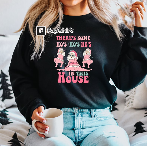 Funny Santa Sweatshirt,There’s Some Ho Ho Ho’s In This House,Christmas Santa,Retro Santa,Ugly Christmas,Christmas Shirt,Christmas Sweatshirt