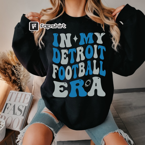 In My Detroit Football Era shirt, Detroit Football Fan Shirt, In My Detroit Football Era Sweatshirt, Retro Football Season