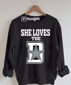 She loves the D – Dallas Cowboys…