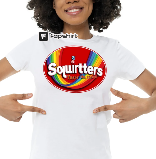 Skittles Inspired Parody Tee. Squirtter, Spoof Tee, Funny Gift Shirt, Dad Shirt, Statement, Party Tshirt