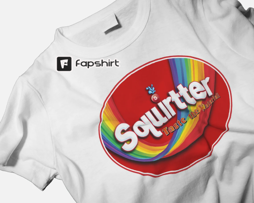 Skittles Inspired Parody Tee. Squirtter, Spoof Tee, Funny Gift Shirt, Dad Shirt, Statement, Party Tshirt