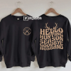 Hello hunting season goodbye husband crewneck