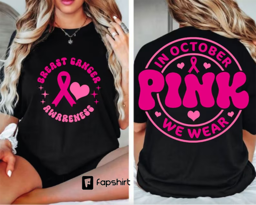 In October We Wear Pink, Breast Cancer, Pink, Cancer, Awareness Ribbon, Cancer Ribbon