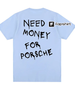 T-shirt Fun Voiture Sport « Need money…