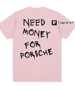 T-shirt Fun Voiture Sport « Need money…