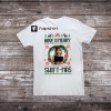 Funny Taylor Swift Shirt (premium quality), Taylor Swift Meme, Trendy Shirt, Graphic Tee, Perfect Gift, Eras Tour Shirt