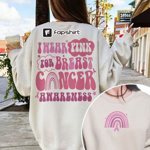 In October We Wear Pink Sweatshirt, Breast Cancer Survivor Shirt, Cancer Fighter T-Shirt, Cancer Awareness Shirt, Strong Women Tee