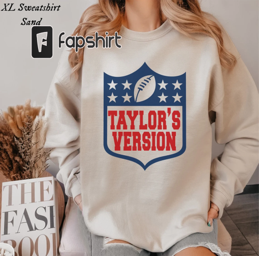 Taylor’s Version NFL Sweatshirt and Hoodie Travis Kelce and Taylor Swift Fan Merch NFL Eras Taylor Swift Version Football