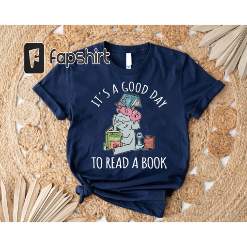 Its A Good Day To Read Shirt, Books Shirt, Book Lover, Literary Bookish Reading Top, Librarian Shirt, Piggie Elephant Pigeons School Team