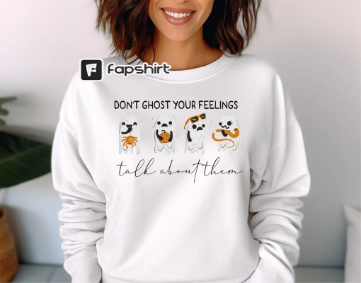 Mental Health Halloween Shirt,Don’t Ghost Your Feelings,Mental Health Awareness,Halloween School Psychologist Shirt,Therapist Shirt