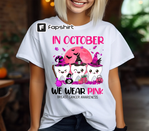 In October We Wear Pink Breast Cancer Awareness Dental Shirt, Breast Cancer Dental Squad Shirt, Pink Ribbon Tee, Breast Cancer Dentist Shirt