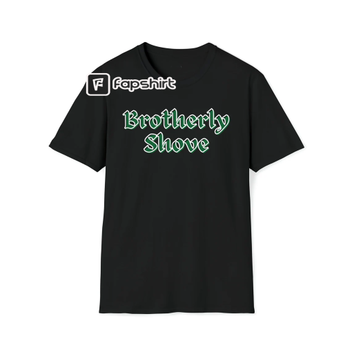 Philadelphia Brotherly Shove T Shirt