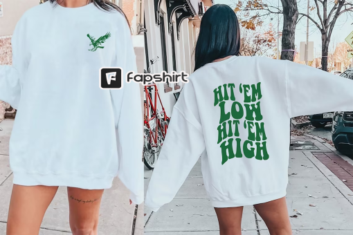 Hit ‘Em Low Hit ‘Em High Sweatshirt, Road to Victory Sweatshirt, Philly Sweatshirt, Philadelphia Shirt, Game Day Shirt, Football Shirt