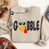 Thanksgiving Gobble Sweatshirt, Turkey Sweatshirt, Family Dinner Sweatshirt, Thanksgiving Shirt, Fall Sweatshirt, Women Thanksgiving Sweater