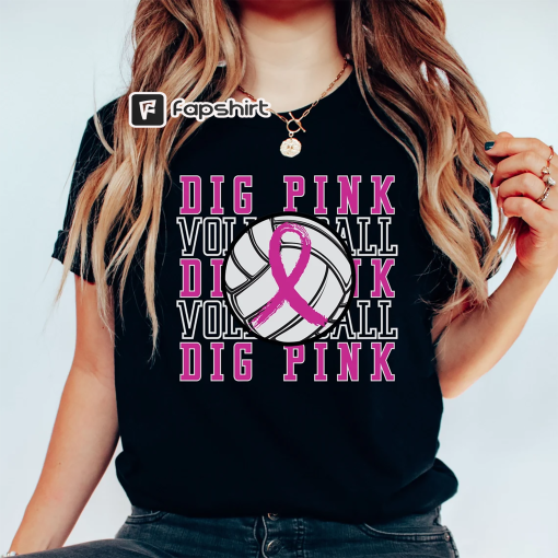 Dig Pink Volleyball Shirt, Breast Cancer Awareness Volleyball Shirt, Together We Fight Tshirt, Cancer Awareness Shirt, Play For a Cure Shirt