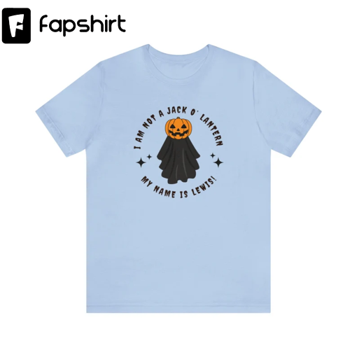 I am not a Jack o Lantern my name is Lewis T-shirt