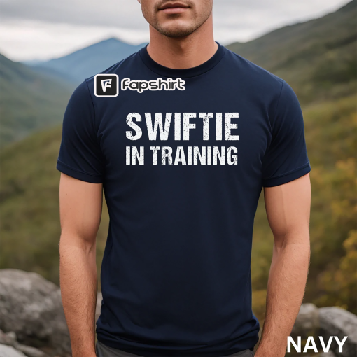 Swiftie in Training Mens Shirt, Mens Eras Tour Outfit, Swiftie Merch, Men Taylor Tees, Gift For Dad Husband Boyfriend