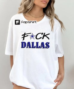 Official FAck Dallas Shirt