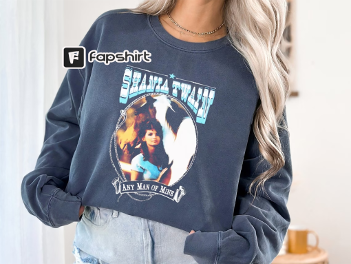 Taylor Swift Shania Twain Any Man Of Mine Tours T-shirt, Shania Twain Any Man Of Mine Tour SweatShirt, Shirt Trending, Taylor Wearing