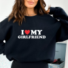 I Love My Girlfriend Shirt, I Love My Boyfriend, I Heart My Girlfriend, Boyfriend T-Shirt, Girlfriend Tshirt, Couples Shirt, His Her Gifts