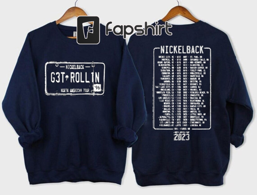 Nickelback Get Rollin’ Shirt, Vintage Nickleback Tour 2023 Shirt, Nickleback Get Rollin New Album Shirt, Nickelback Band Concert 2023 Shirt