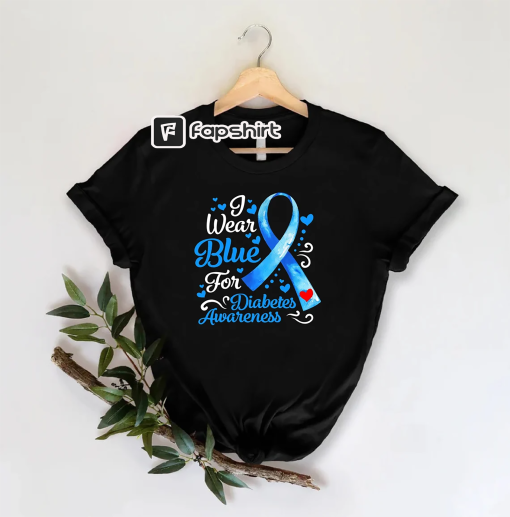 I Wear Blue For Diabetes Awareness Shirt, Diabetes Blue Ribbon Shirt, Gift Shirt For Diabetic, Diabetic Support Shirt, Diabetes Team Shirt