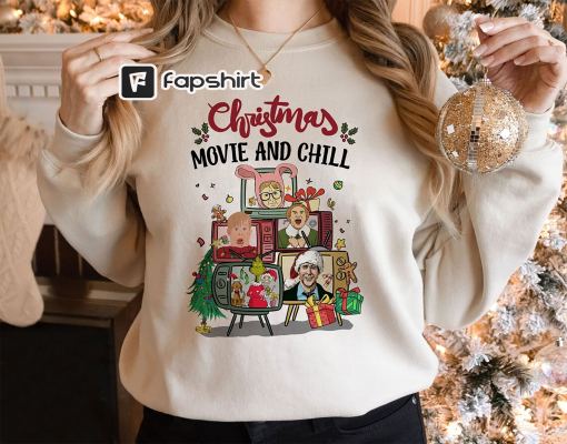 Christmas Movie And Chill Sweatshirt, Christmas Movie Characters Shirt, Vintage Movie Christmas Shirt, Home Alone, Grinch, Elf Shirt