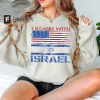 I Stand With Israel T-Shirt, Israel Shirt, Pray for Israel, Jewish Pride, Israel Freedom, Human Rights Shirt, Protest Shirt, Pray for Israel