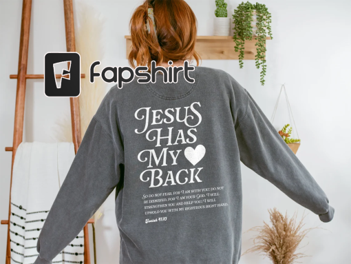 Christian Sweatshirts Comfort Colors Jesus Has My Back Sweatshirt Christian Gifts for Her Religious Apparel God Bible Verse Sweatshirt Gifts