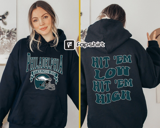 Hit ‘Em Low Hit ‘Em High Sweatshirt, Philadelphia Eagle Football Crewneck Shirt, Retro NFL Philly Football, Road to Victory Sweatshirt