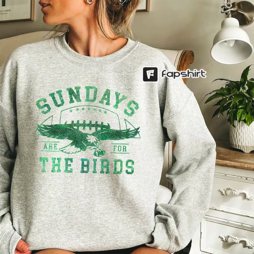 Philadelphia Football Sweatshirt.Philadelphia Eagles Sweatshirt.Sundays are for the Birds.Philadelphia Eagles Shirt.Bird Gang.Football Sunda