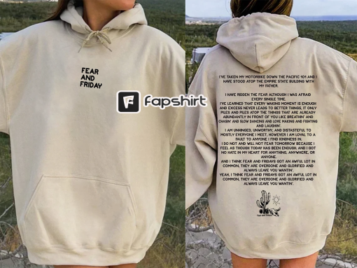 Fear and Fridays Poem Hoodie, Cozy Sweatshirt, Gift for Fan, Country Music Lyric Lover Crewneck