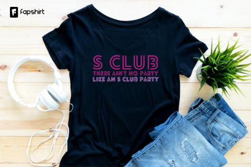 S Club Party, Ladies Tee Slogan, 2000s Band, Tribute Night, Reunion Tour, Band T-shirt, Gift for Her Mum Daughter Sister Birthday, Christmas