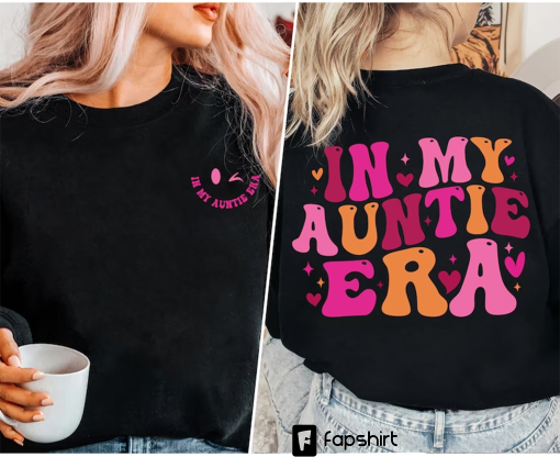 In My Auntie Era Shirt, Auntie Shirt, Gift for Aunts, Aunt Era Shirt, Aunt Gift, Cool Aunt Shirt, Retro Aunt Shirt, Era Tour Shirt