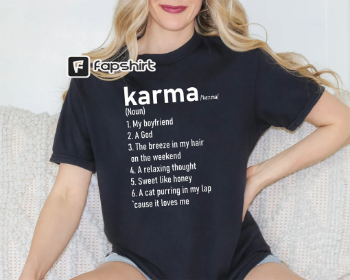 Karma T-Shirt, Comfort Colors, Swiftie Merch, Midnights, Taylor Swiftie Merch,Karma Gift, Karma Definition, All Too Well.