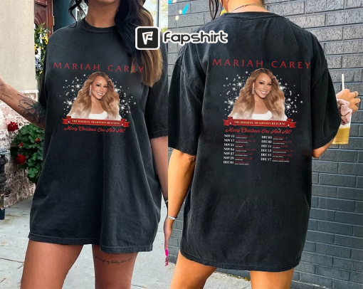 Mariah Carey 2023 Tour Shirt, Mariah Carey Merry Christmas One and All Tour 2023 Shirt, All I Want For Christmas, Mariah Carey Sweatshirt