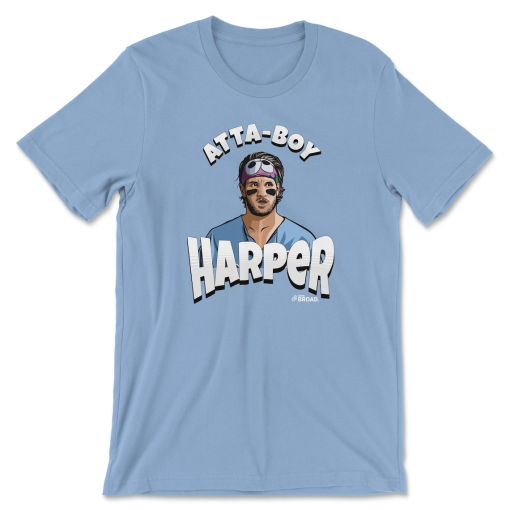 Phillies Harper Atta-Boy Unisex Short Sleeve Tee | Bryce Harper Atta-Boy T-Shirt | Phillies Bryce Harper Shirt | Atta-Boy Harper Funny Shirt